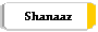 Shanaaz